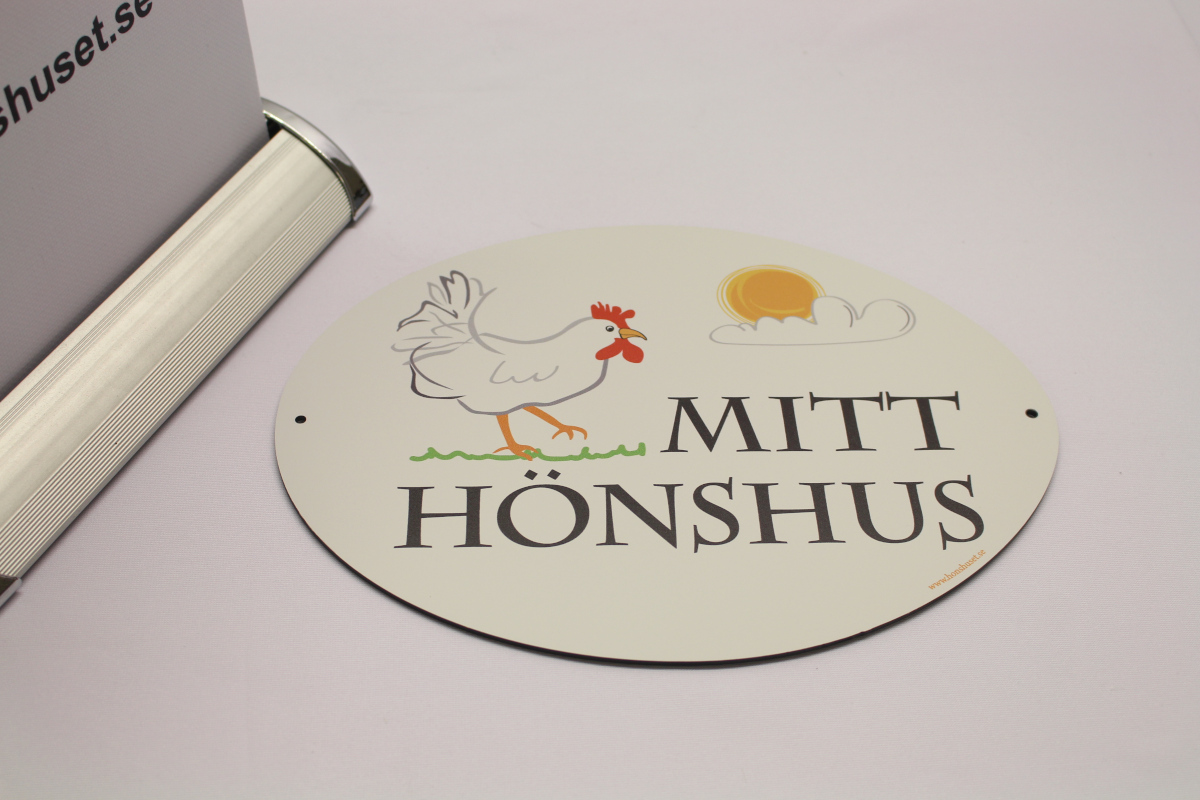 Skylt Mitt Hönshus